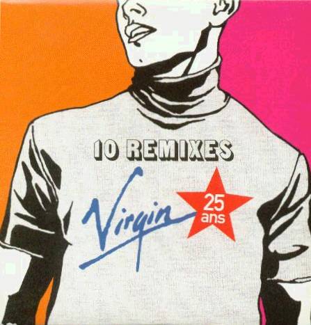 10 remixes Virgin 25 ans